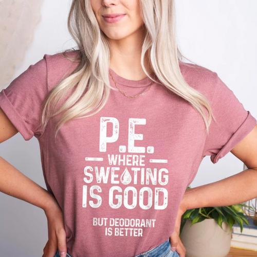 PE Physical Education Teacher Sweating Men Women Women's Heather T-Shirt - teacherstshirts.com CA