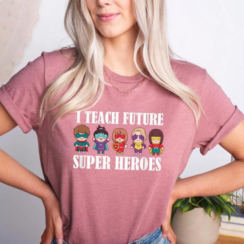 I Teach Future Superheroes Last Day Back To School Teacher Women's Heather T-Shirt - teacherstshirts.com DE