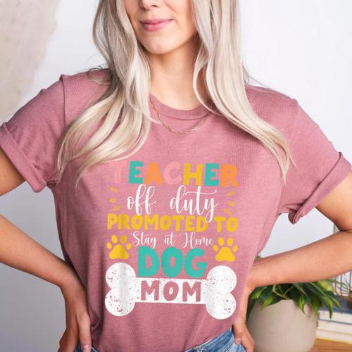 Teacher Off Duty Promoted To Stay At Home Dog Mom Teachers Women's Heather T-Shirt - teacherstshirts.com