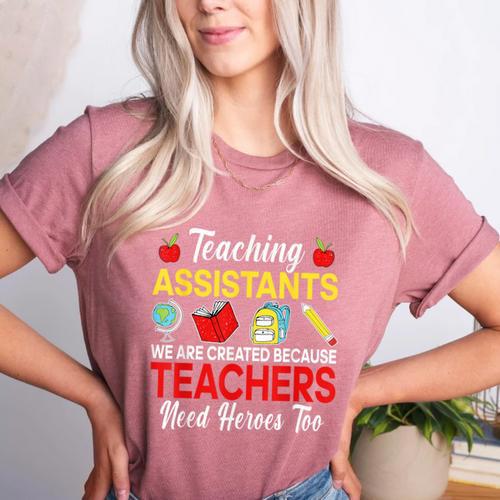 Teaching Assistant Because Teachers Need Heroes Too Cute Women's Heather T-Shirt - teacherstshirts.com AU
