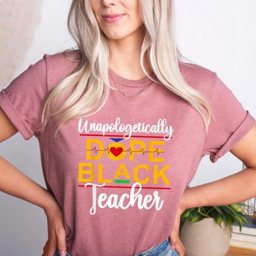 Unapologetic Dope Teacher African American Melanin Women's Heather T-Shirt - teacherstshirts.com AU