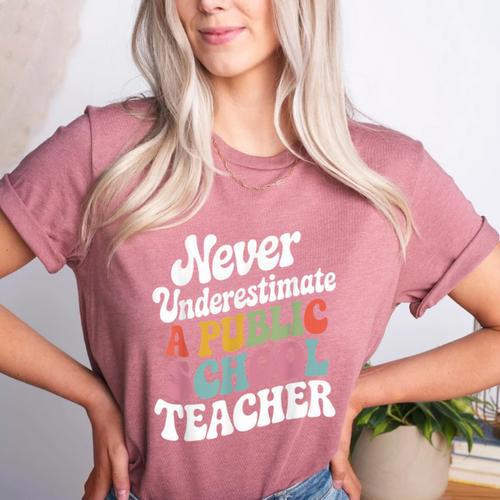 Never Underestimate a Public School Teacher Public Education Women's Heather T-Shirt - teacherstshirts.com AU