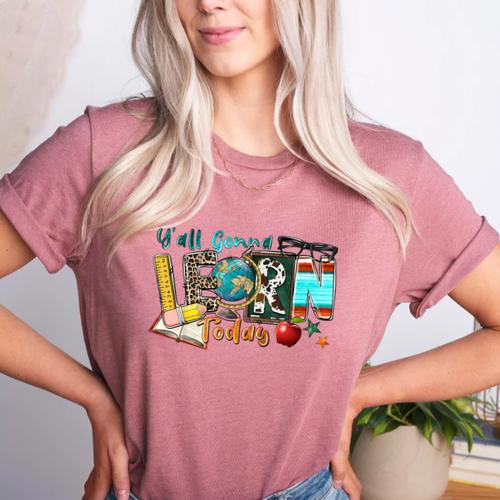 Y'All Gonna LEARN Today Back To School Teacher Appreciation Women's Heather T-Shirt - teacherstshirts.com AU