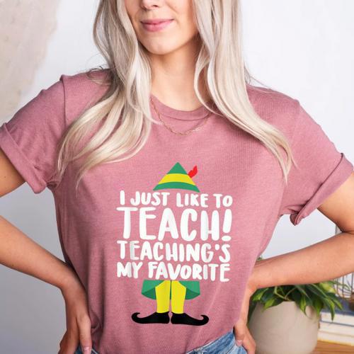 Duble2t I Just Like To Teach Teachings My Favorite Elf Teacher -Adults & -Kids Red Short Sleeve Women's Heather T-Shirt - teacherstshirts.com