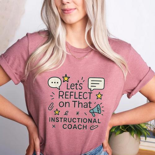 Instructional Coach Reflect Support Teachers Student Success Women's Heather T-Shirt - teacherstshirts.com