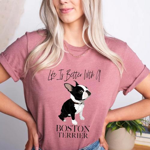 Life Is Better With A Boston Terrier Dog For Lover Women's Heather T-Shirt - Bostonterriersmerch.com