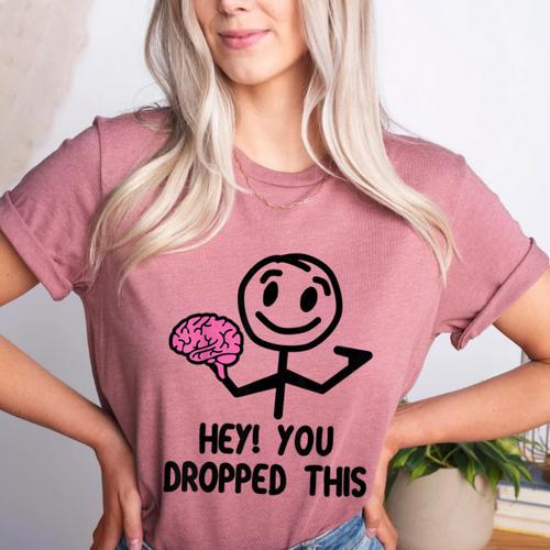 Nerdy Hey You Dropped This Brain Math Teacher Women's Heather T-Shirt - teacherstshirts.com AU