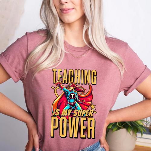 Teaching Is My Super Power Superhero Teacher Women's Heather T-Shirt - teacherstshirts.com CA