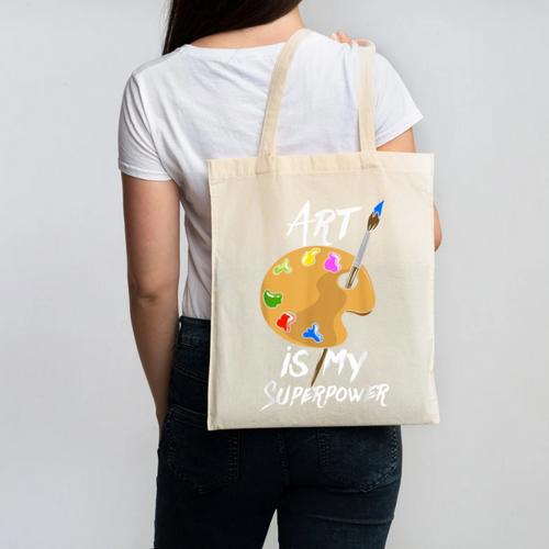 Art Is My Superpower Drawing Art Teacher Artists Canvas Tote Bag - teacherstshirts.com UK