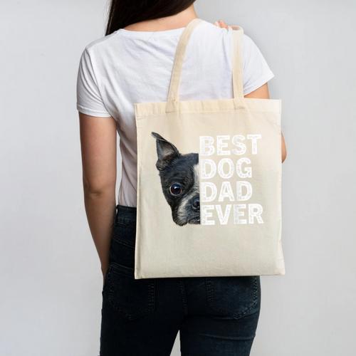 Best Dog Dad Ever Boston Terrier Dog Lover For Dad Men Women Girls Kids Canvas Tote Bag - Bostonterriersmerch.com