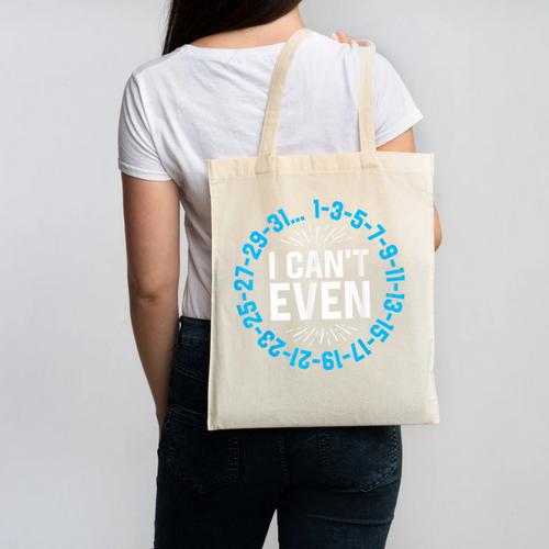 I Can't Even Math Science Teacher Mathematics Numbers Pun Canvas Tote Bag - teacherstshirts.com UK