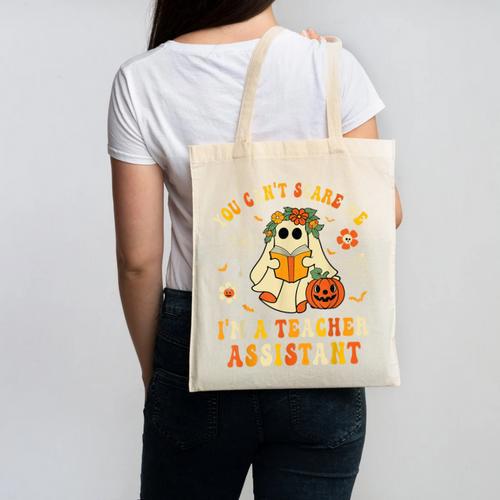 You Can't Scare Me I'm A School Teachers Assistant Halloween Canvas Tote Bag - teacherstshirts.com CA