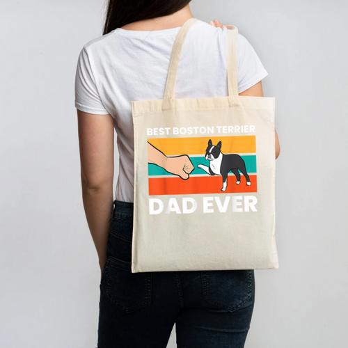 Cute Boston Terrier Best Boston Terrier Dad Ever Canvas Tote Bag - Bostonterriersmerch.com