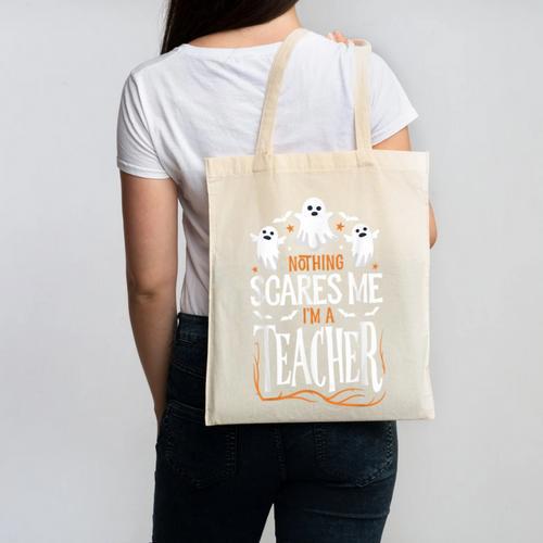 Halloween Teacher Nothing Scares Me Women Men Teachers Canvas Tote Bag - teacherstshirts.com CA
