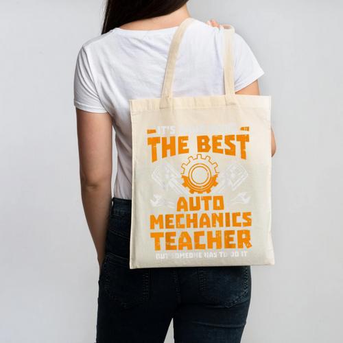 Hard Being The Best Auto Mechanics Teacher For Men Women Kids Canvas Tote Bag - teacherstshirts.com DE