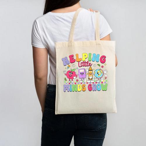 Helping Little Minds Grow Teacher Life Back To School Canvas Tote Bag - teacherstshirts.com AU