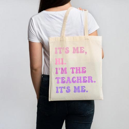 It's Me Hi I'm The TEACHER It's Me Teacher Educator Canvas Tote Bag - teacherstshirts.com