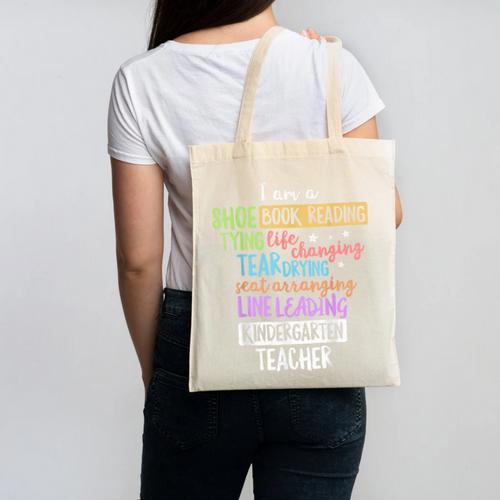 I Am A Kindergarten Teacher Shirt Creative Canvas Tote Bag - teacherstshirts.com UK