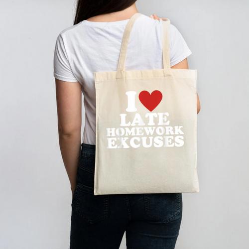 I Love Late Homework Excuses Sarcastic Teacher Lie For Men Women Canvas Tote Bag - teacherstshirts.com DE