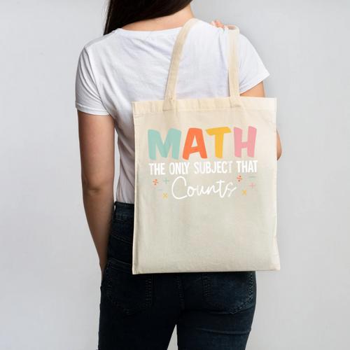 Math The Only Subject That Counts Cute Teacher Educator Canvas Tote Bag - teacherstshirts.com AU