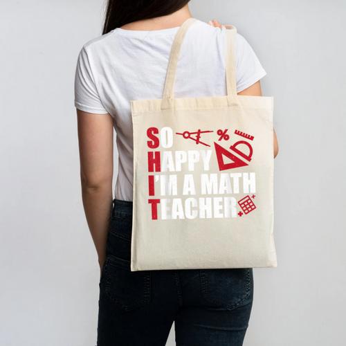 Math Teacher School So Happy I'm A Math Teacher Canvas Tote Bag - teacherstshirts.com UK