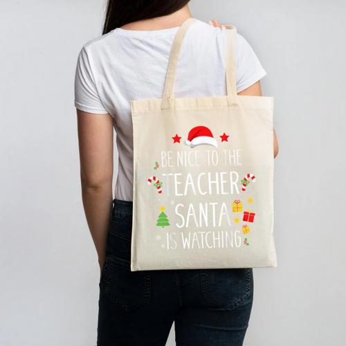 Be Nice Teacher Santa Watching Xmas School Students For Men Women Canvas Tote Bag - teacherstshirts.com