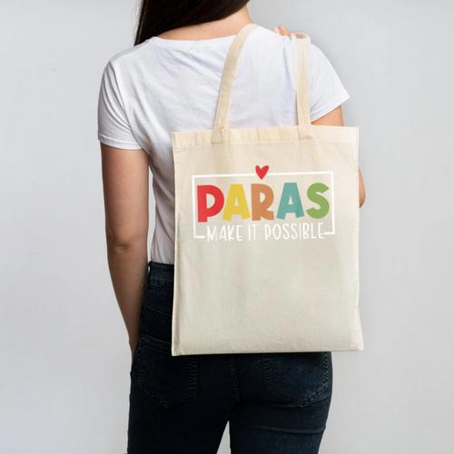 Paras Make It Possible Teacher Paraprofessional Paraeducator Canvas Tote Bag - teacherstshirts.com UK