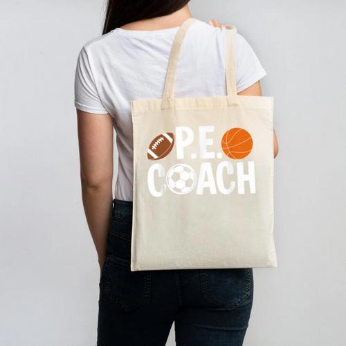 PE Gym Teacher Quotes School Class Instructor And Coach Canvas Tote Bag - teacherstshirts.com UK