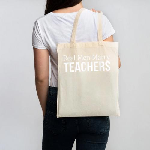 Real Men Marry Teachers Canvas Tote Bag - teacherstshirts.com DE