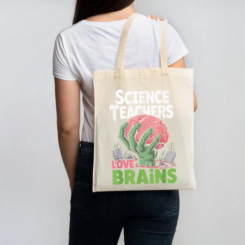 Science Teachers Love Brains Shirt Men Women Halloween Canvas Tote Bag - teacherstshirts.com UK