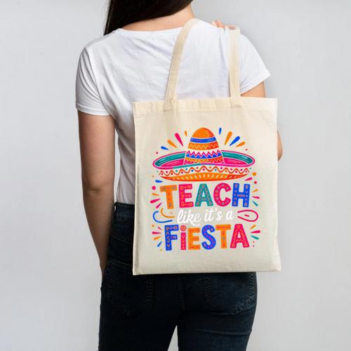 Teach Like It'S A Fiesta Teachers Sombrero Cinco De Mayo Canvas Tote Bag - teacherstshirts.com UK