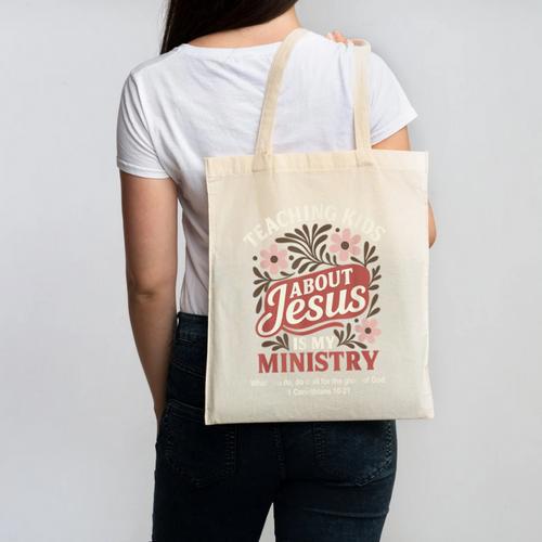 Teaching Kids About Jesus Is My Ministry Christian Teacher Canvas Tote Bag - teacherstshirts.com UK