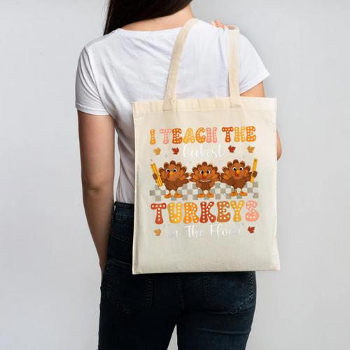 Thanksgiving Teacher I Teach The Cutest Turkeys In The Flock Canvas Tote Bag - teacherstshirts.com CA