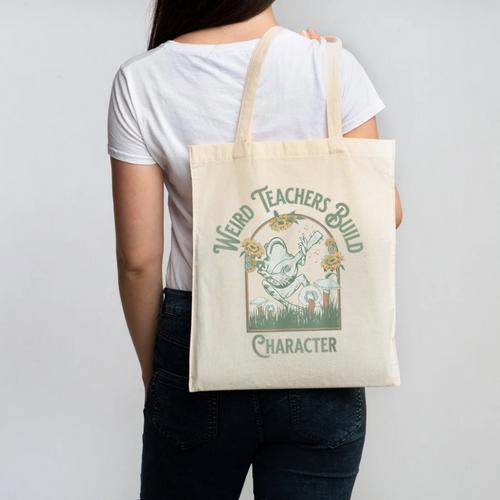 Weird Teachers Build Character- Teacher's Day Canvas Tote Bag - teacherstshirts.com AU