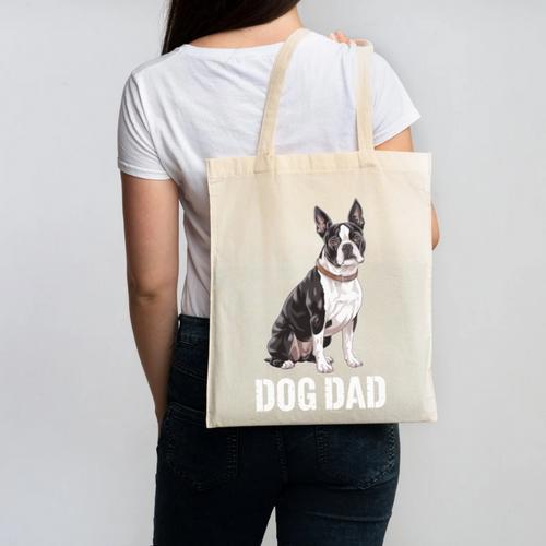 Boston Terrier Dog Dad Boston Terrier Dog Lovers Canvas Tote Bag - Bostonterriersmerch.com