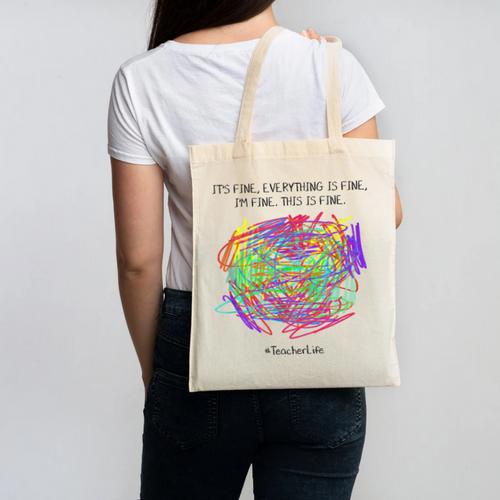 It's Fine Everything Is Fine I'm Fine Pre K Teacher Life For Men Women Girls Kids Canvas Tote Bag - teacherstshirts.com