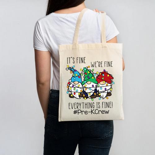 It's Fine We'Re Fine Gnome Pre-K Teacher Christmas Light For Men Women Canvas Tote Bag - teacherstshirts.com DE