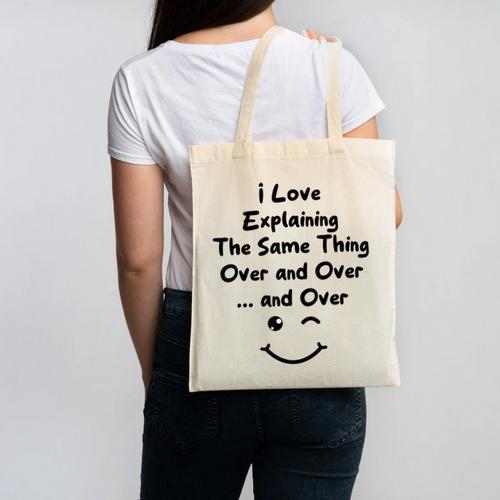 I Love Explaining The Same Thing Teacher Lie Party Canvas Tote Bag - teacherstshirts.com