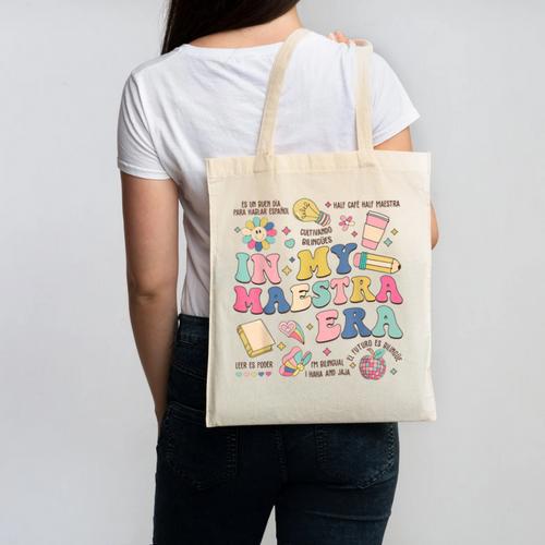 In My Maestra Era Spanish Bilingual Teacher First Day Canvas Tote Bag - teacherstshirts.com