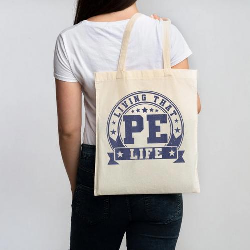 PE Teacher Living That PE Life Physical Education Teacher Canvas Tote Bag - teacherstshirts.com AU