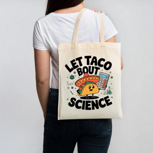 Lets Tacos Bout Science Scientist Teacher Canvas Tote Bag - teacherstshirts.com