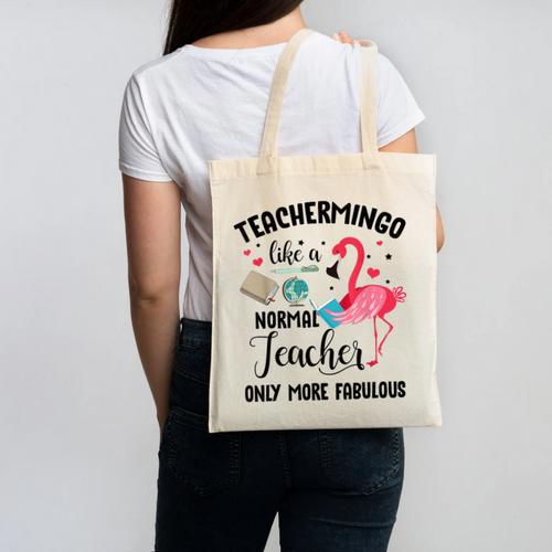 Teachermingo Like A Normal Teacher Only More Fabulous Canvas Tote Bag - teacherstshirts.com