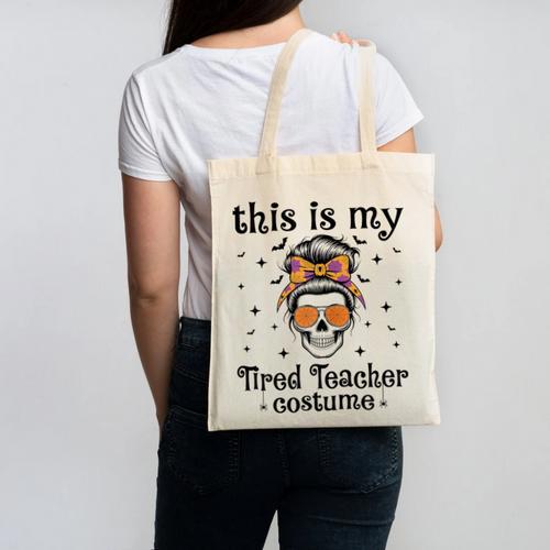 This Is My Tired Teacher Costume Skull Halloween Messy Bun Canvas Tote Bag - teacherstshirts.com