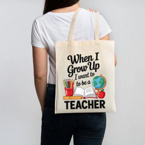 When I Grow Up I Want To Be Teacher Kids Canvas Tote Bag - teacherstshirts.com AU