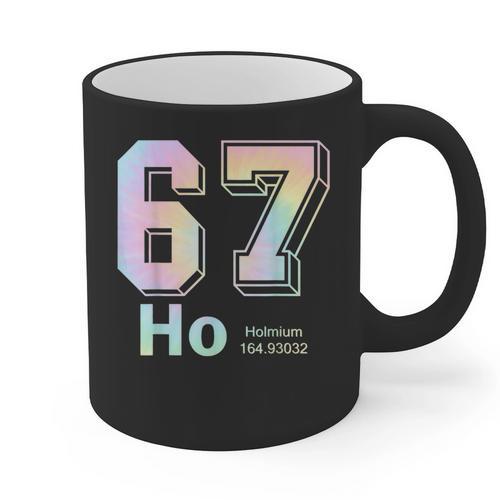 67 Ho Holmium Science Teacher Elements Table Six Seven Meme Graphic Print Coffee Mug - teacherstshirts.com
