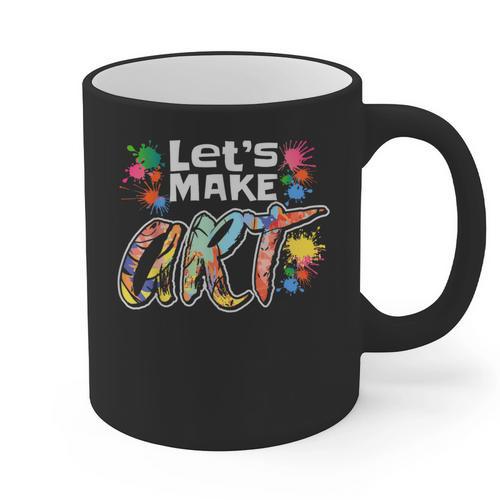 Lets Make Art Colerful Artists Painter Art Teacher Men Women Girls Kids Graphic Print Coffee Mug - teacherstshirts.com UK