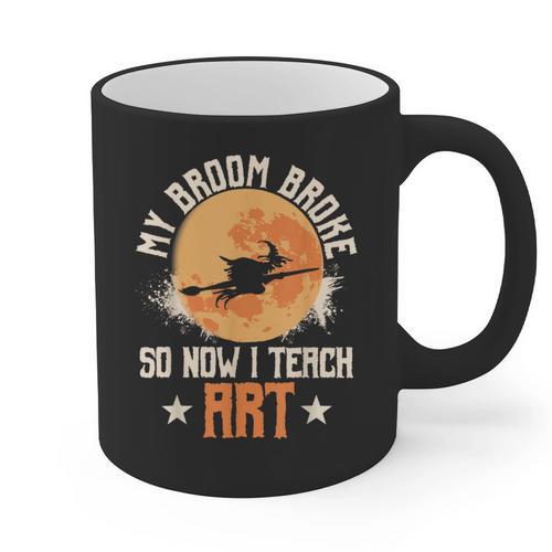 My Broom Broke So Now I Teach Art Teacher Halloween Costume For Men Women Graphic Print Coffee Mug - teacherstshirts.com AU