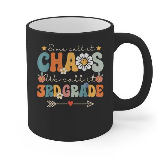 Some Call It Chaos We Call It 3rd Grade Third Grade Teachers Men Women Kids Graphic Print Coffee Mug - teacherstshirts.com AU