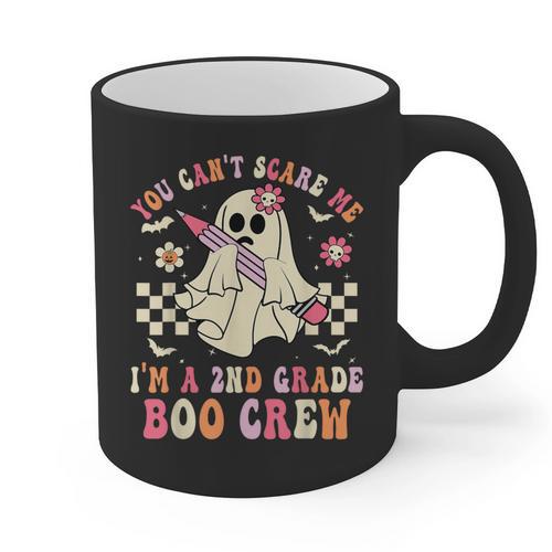 You Can't Scare Me Im A 2nd-Grade Boo Crew Teacher Halloween Graphic Print Coffee Mug - teacherstshirts.com UK