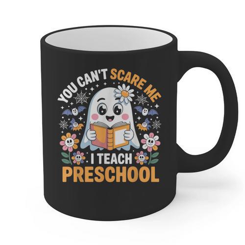 You Can't Scare Me I Teach Preschool Teacher Halloween Graphic Print Coffee Mug - teacherstshirts.com UK